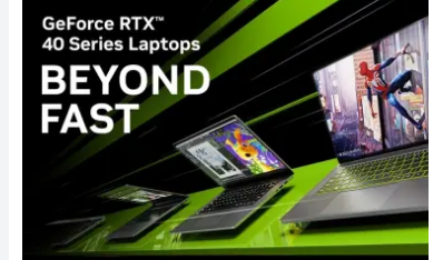 英伟达发布用于笔记本电脑的RTX40系列GPU和用于台式机的RTX4070Ti
