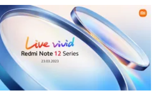 小米确认全球 Redmi Note 12 系列Live vivid发布会