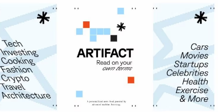 Instagram联合创始人的新闻应用程序Artifact可在iOS和Android上使用