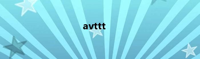 avttt