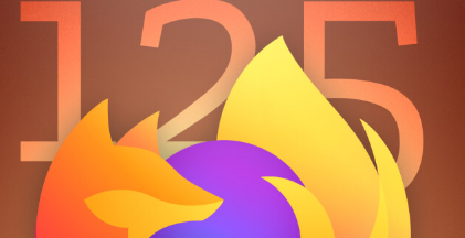 Firefox 125推出改进了AV1视频流PDF突出显示等功能