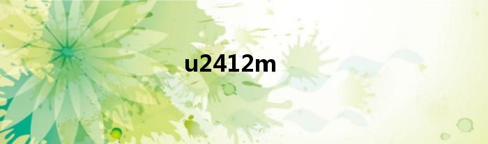 u2412m