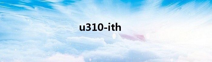 u310-ith